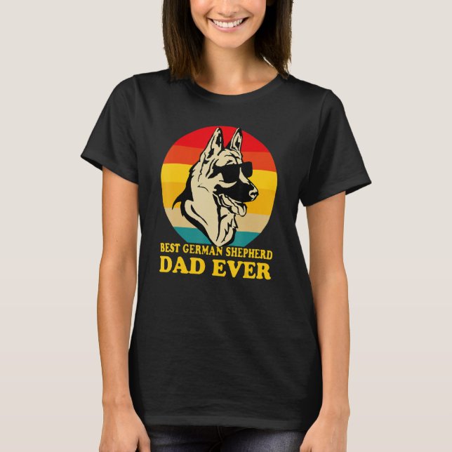 Best German Shepherd Dad Ever Father s Day Dog  Ow T-Shirt (Vorderseite)