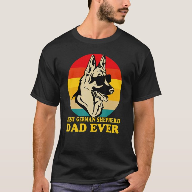 Best German Shepherd Dad Ever Father s Day Dog  Ow T-Shirt (Vorderseite)