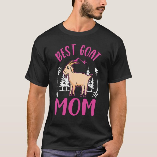 Best Goat Mom Ever Goat Farmer Goatherd Goat T-Shirt (Vorderseite)