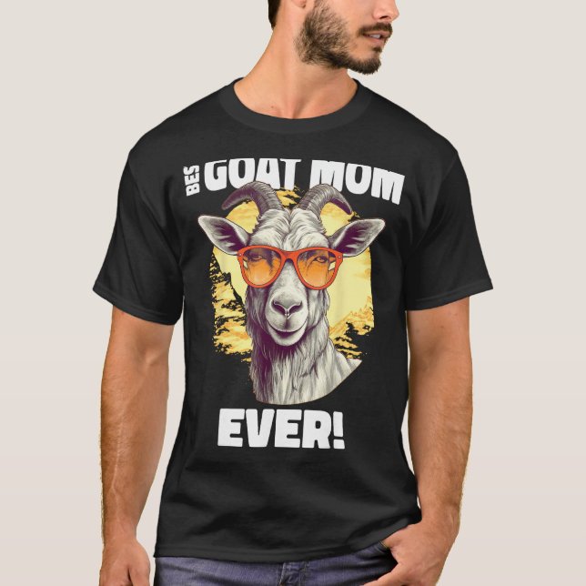 Best Goat Mom Ever Goat T-Shirt (Vorderseite)