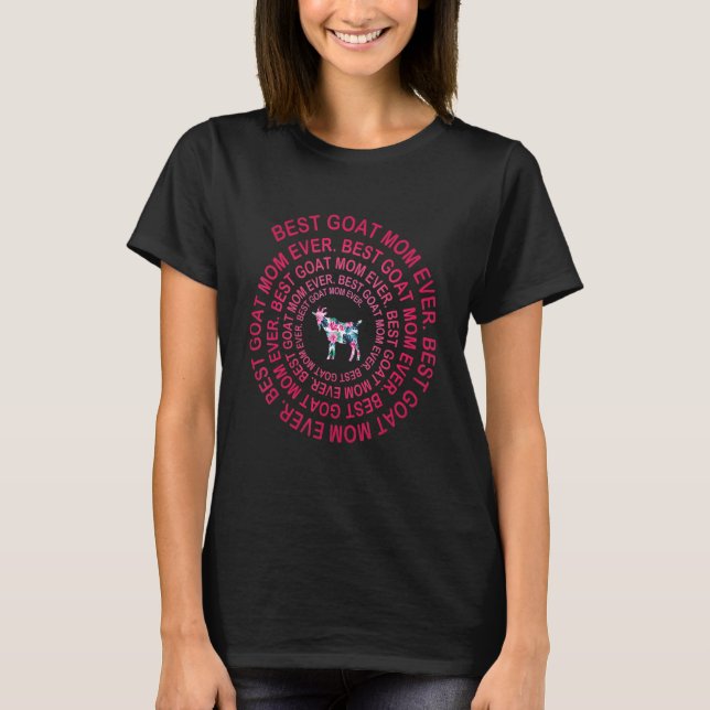 Best goat Mom Ever Spiral Mother s Day T-Shirt (Vorderseite)