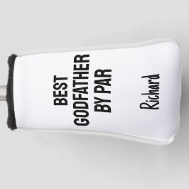 Best Godfather By Par Golfer Gifts For Godfather Golf Headcover