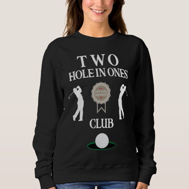 Best Golf   Hole In One Club  Men's Golf Humor Sweatshirt (Vorderseite)