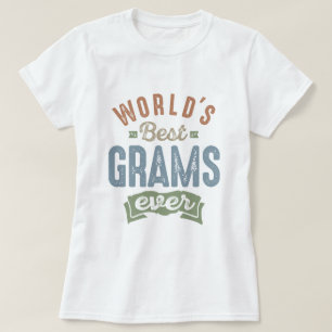 Best Grams T-Shirt