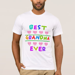 BEST GRANDMA EVER T - SHIRT