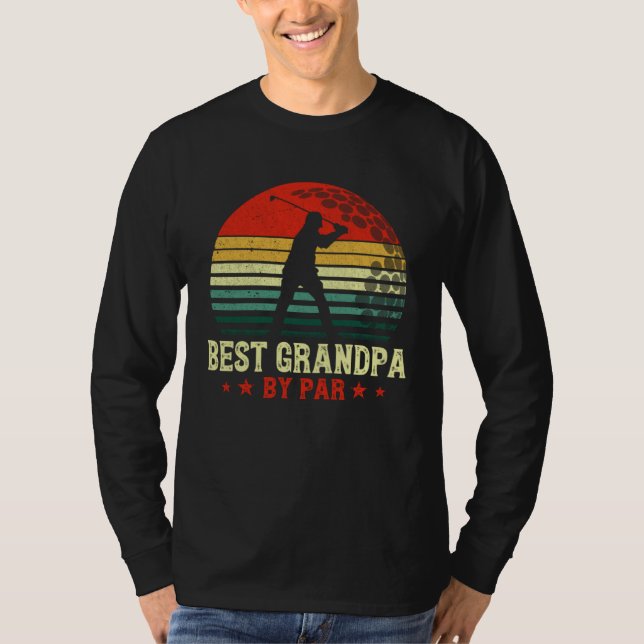 Best Grandpa By Par Daddy Father s Day Golf  Golfe T-Shirt (Vorderseite)