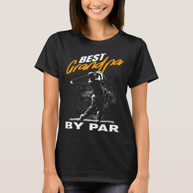 best grandpa by par  fathers day golf T-Shirt (Vorderseite)