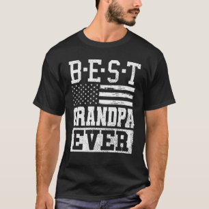 Best Grandpa Ever Us Flag Grandpa Fathers Day Gift T-Shirt