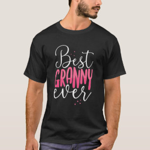 Best Granny Ever Womens Grafische Oma Nickname T-Shirt