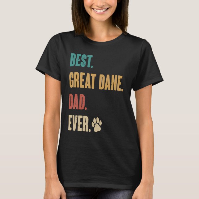 Best Great Dane Vater Great Dane Dog T-Shirt (Vorderseite)