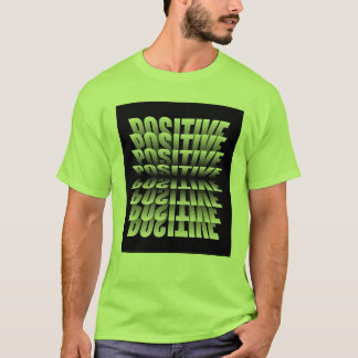 best green t shirt stay optitic and positiv to