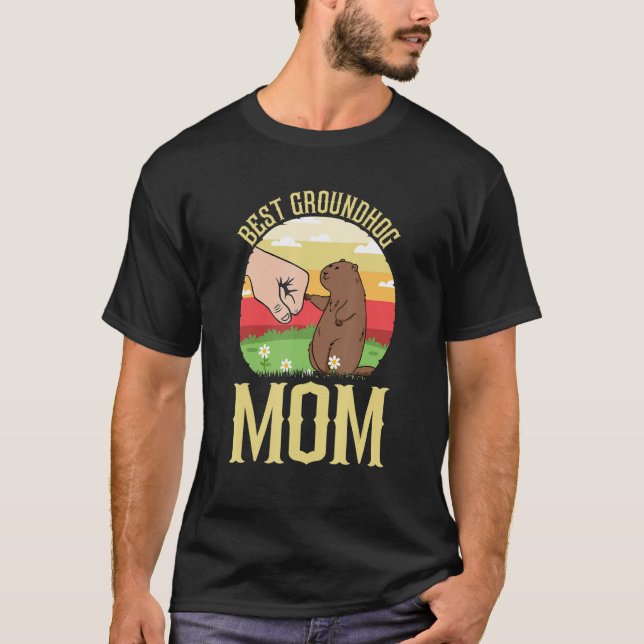 Best Groundhog Mom Ever Early Spring Groundhog Day T-Shirt (Vorderseite)