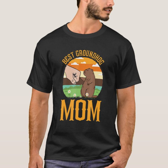 Best Groundhog Mom Ever Early Spring Groundhog Day T-Shirt (Vorderseite)