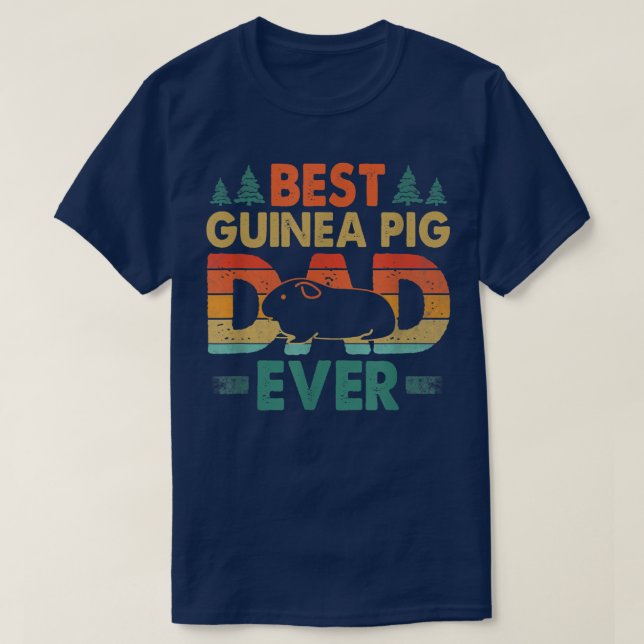 Best Guinea Pig Dad Ever Guinea Pig Father Pet Rod T-Shirt (Design vorne)