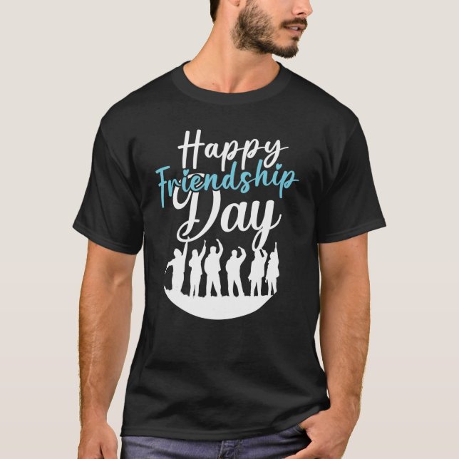 BEST HAPPY FRIENDSHIP DAY T - SHIRT (Vorderseite)