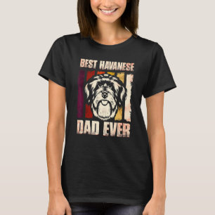 Best Havanese Vater Ever Niedlich Havanese Dog Vat T-Shirt