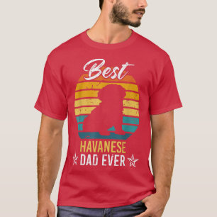 Best Havanese Vater je Geschenke Hausbesitzer T-Shirt