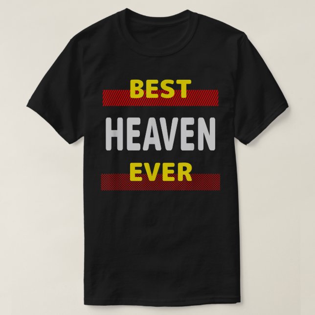Best Heaven Ever Friends Name Buddy Nickname Perso T-Shirt (Design vorne)