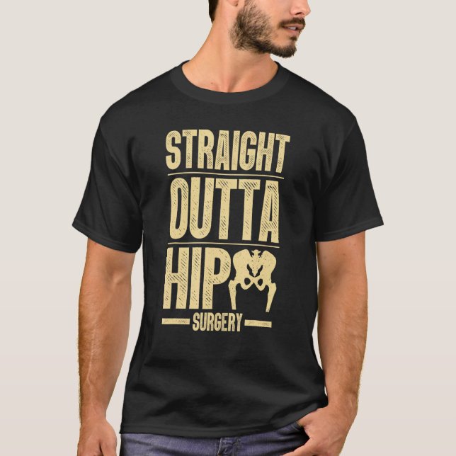 Best Hip Surgery For Men Women Bone Hip Replacemen T-Shirt (Vorderseite)
