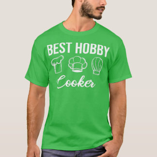 Best Hobby Cooker Design Küche Koch Kochen T-Shirt