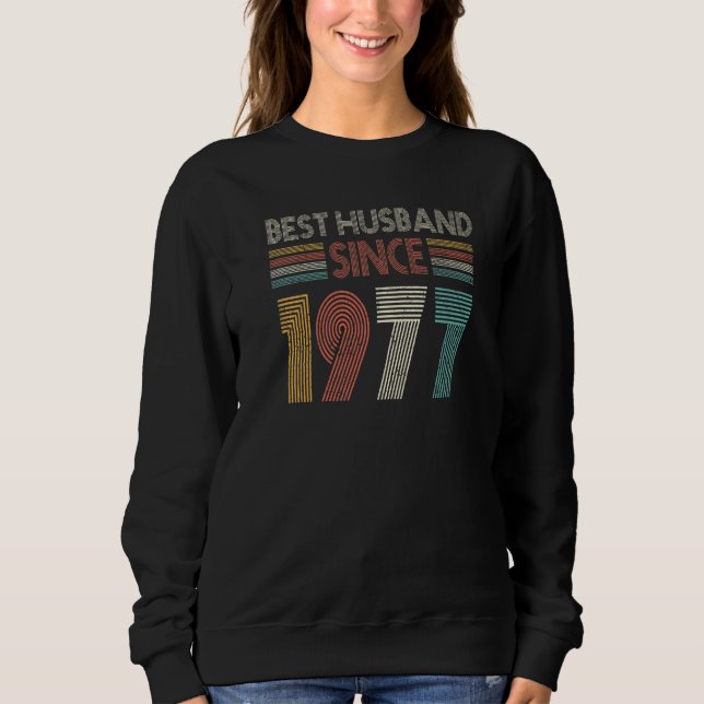 Best Husband Since 1977 45th wedding anniversary  Sweatshirt (Vorderseite)