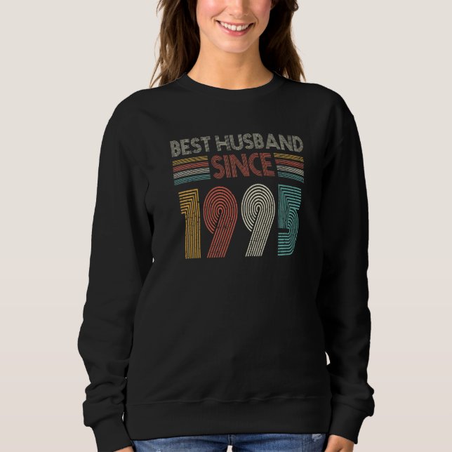Best Husband Since 1995 27th wedding anniversary Sweatshirt (Vorderseite)