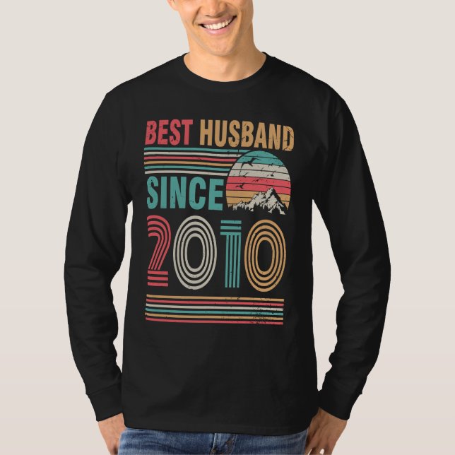 Best Husband Since 2010 Happy Wife Bride Groom Wed T-Shirt (Vorderseite)