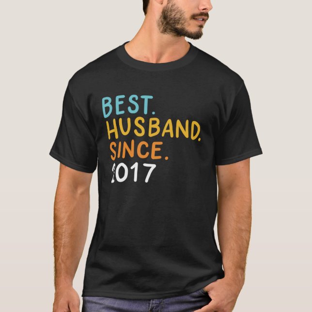 Best Husband Since 2017 Marriage Anniversary Husba T-Shirt (Vorderseite)