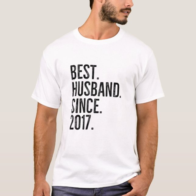 Best Husband Since 2017 T-Shirt (Vorderseite)