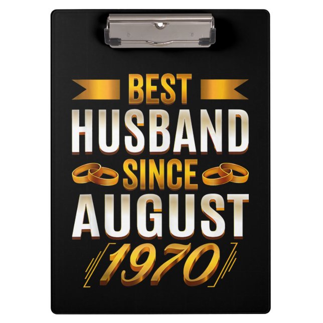 Best Husband Since August 1970 Klemmbrett (Vorderseite)