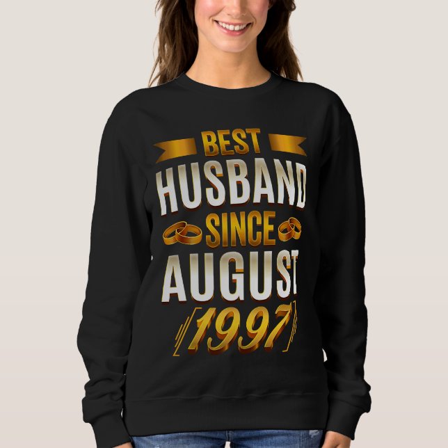 Best Husband Since August 1997   26th Anniversary Sweatshirt (Vorderseite)