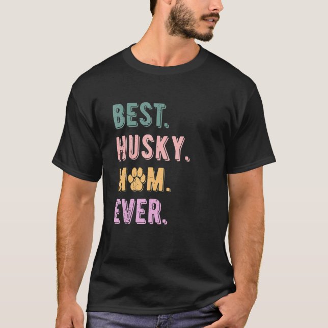 Best Husky Mama Ever Womens Siberian Husky Hund Ma T-Shirt (Vorderseite)