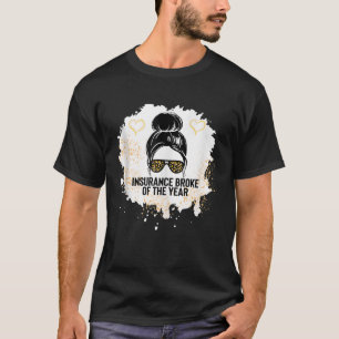 Best Insurance Agent je Insurance Broker Appreci T-Shirt