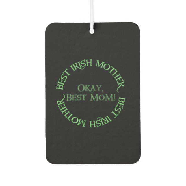 Best Irish Mother black car air freshener Autolufterfrischer (Vorderseite)