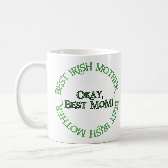 Best Irish Mother coffee Tasse 2 Seite (Links)