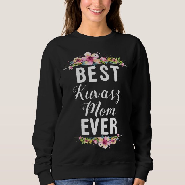 Best Kuvasz Mom Ever Floral Sweatshirt (Vorderseite)