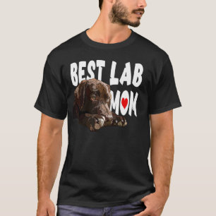 Best Labrador Mama Schokolade Labrador Brown Retri T-Shirt