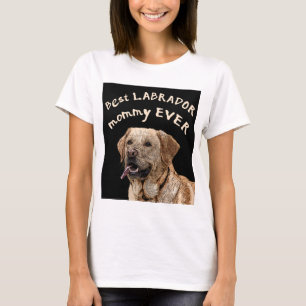 Best Labrador Mommy jemals T-Shirt