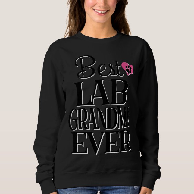 Best Labrador Oma je Labrador Retriever T-Shirt Sweatshirt (Vorderseite)