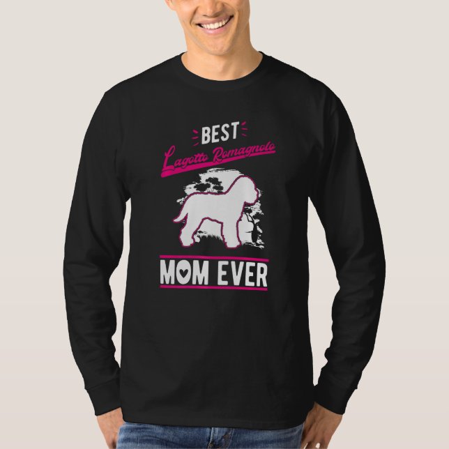 Best Lagotto Romagnolo Mom Ever   T-Shirt (Vorderseite)