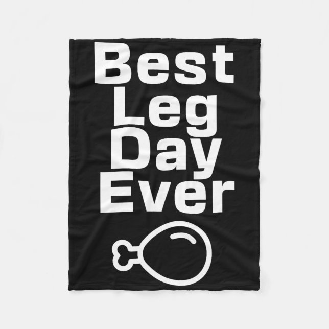 Best Leg Day Ever Thanksgiving Funny  Fleecedecke (Vorderseite)