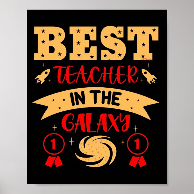 BEST LEHRER IN DER GALAXIE lustig niedlich Poster (Vorne)
