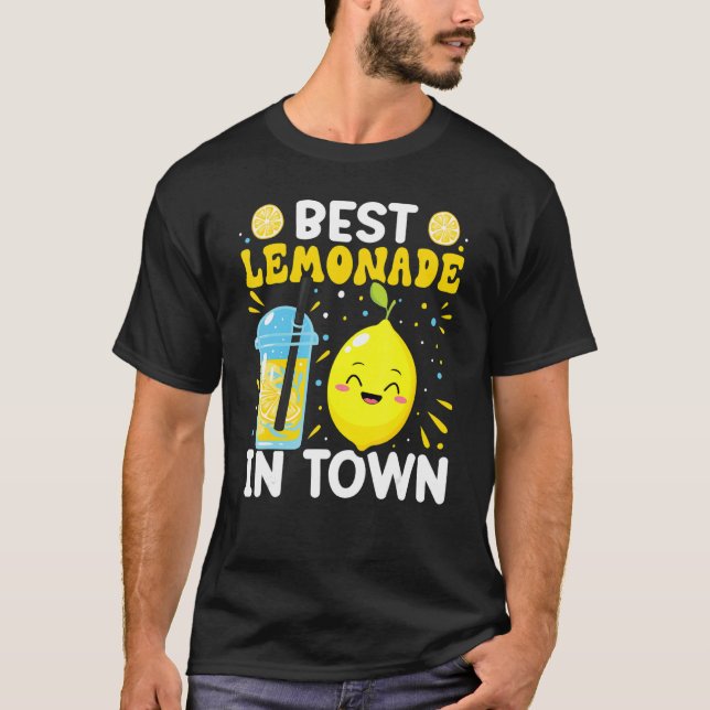 Best Lemonade In Town  For Lemonade Stand T-Shirt (Vorderseite)