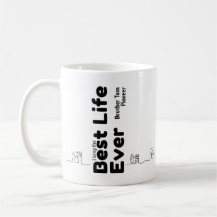 Best Life Ever - Individuelle Tasse