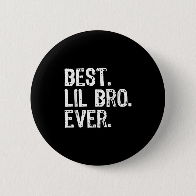 Best Lil Bro Ever Family Funny Little Brother Button (Vorderseite)