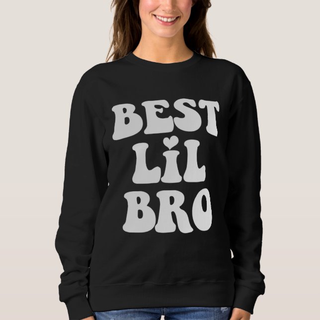 Best Lil Bro Sister Promoted to Big Brother Announ Sweatshirt (Vorderseite)