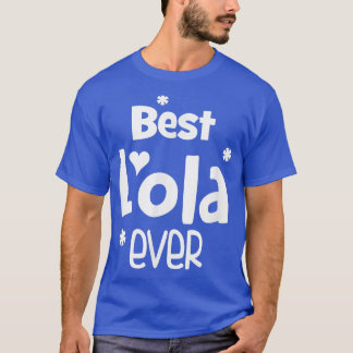 Best Lola EverBest Lola T-Shirt