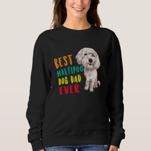 Best Maltipoo Dog Vater Ever Vatertag Niedlich Sweatshirt