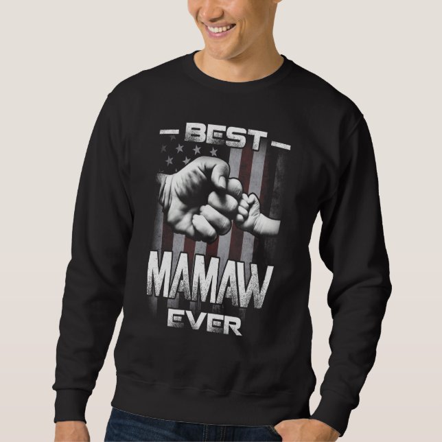 Best Mamaw Ever Fist bump USA Flag Mother's Day Sweatshirt (Vorderseite)
