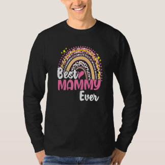Best Mammy Ever Funny Pink Leopard Rainbow Mütter T-Shirt